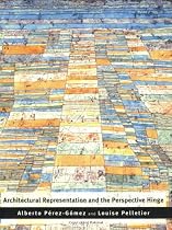 Architectural Representation and the Perspective Hinge