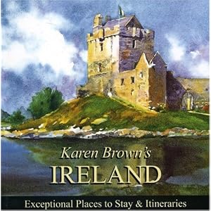 Karen Brown's Ireland 2010: Exceptional Places to Stay and Itineraries (Karen Brown's Ireland... by June Eveleigh Brown