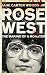 Rose West: The Making of a Monster at Amazon Books: 61v4iuiBHSL._SL75_