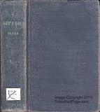 Gods Gold: The Story of Rockefeller and His Times