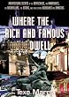 Where the Rich and Famous Dwell: Architectural Secrets of the Rothschilds, the Vanderbilts, the Rockefellers, the Astors, and Other Storied Bloodlines and Dynasties