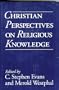 Christian Perspectives on Religious Knowledge