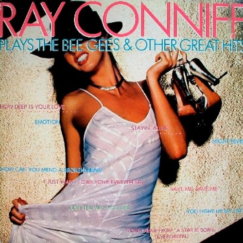 Ray Conniff - Ray Conniff Plays The Bee Gees & Other Great Hits - Zortam Music