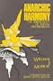 Anarchic Harmony: The Spirituality of Social Disobedience