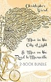 The Adventures of Mademoiselle Mac 2-Book Bundle: Mac in the City of Light / Mac on the Road to Marseille