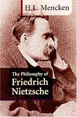 The Philosophy of Friedrich Nietzsche