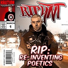 Rip: Re-inventing Poetics [Explicit]