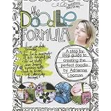 Doodle Formula ~ Adrienne Looman