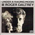 Under a raging moon (1985)