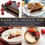 Easy As Vegan Pie: One-of-a-Kind Swee...