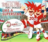 Like a Superstar - Trix & Flix Feat.Shaggy