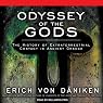Odyssey of the Gods: The History of Extraterrestrial Contact in Ancient Greece