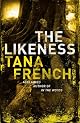 The Likeness: A Novel