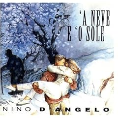 A Neve E O Sole by Nino D'Angelo (Audio CD - 2008) - Single