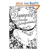 Vampire! Bissige Liebesgeschichten