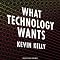 What Technology Wants