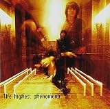The highest phenomena