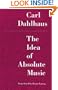 The Idea of Absolute Music