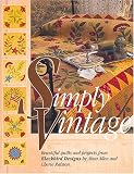 Simply Vintage: Beautiful Quilts and Projects from Blackbird
Designs