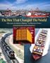 The Box That Changed the World: Fifty Years of Container Shipping - An Illustrated History