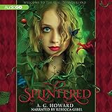 Splintered Splintered
