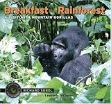 Breakfast in the Rainforest: A Visit with Mountain Gorillas (Traveling Photographer)