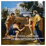 Handel - Il Pastor Fido (1712 first version) La Nuova Musica/David Bates