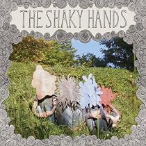 Shaky Hands