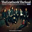 THE LEATHER & THE SOUL