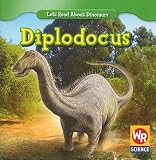 Diplodocus (Let s Read about Dinosaurs)