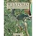 Wexford: A Town and Its Landscape (Irish Landscapes)