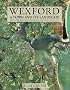 Wexford: A Town and Its Landscape (Irish Landscapes)