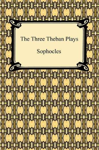 The Three Theban Plays [with Biographical Introduction]