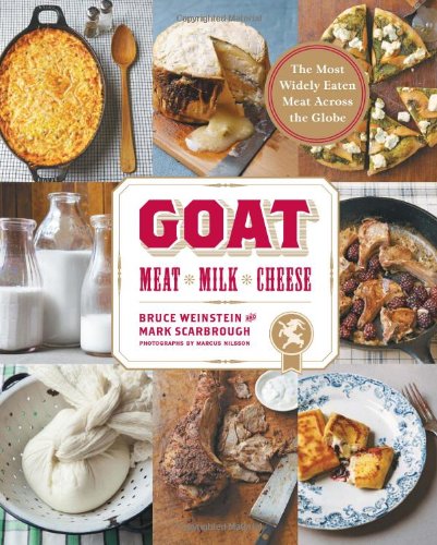 Goat: Meat, Milk, Cheese [Hardcover]