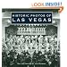 Historic Photos of Las Vegas