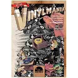 Vinylmania: When Life Runs at 33 Revolutions Per Minute