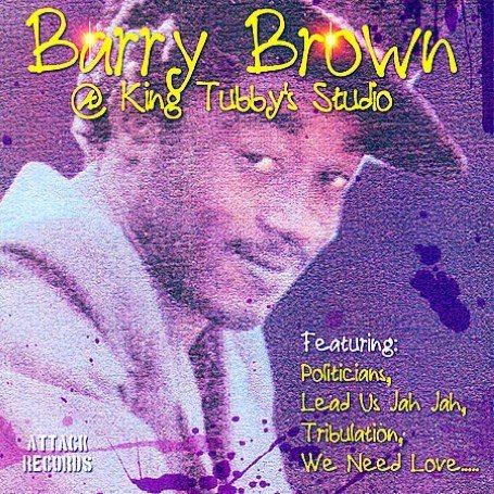 Barry Brown - Barry Brown At King Tubbys - Zortam Music