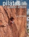 Pilates for the Outdoor Athlete