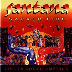 Sacred Fire (Live In South America)
