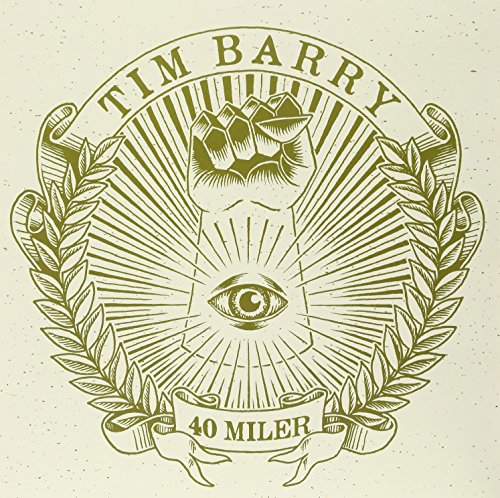 Album Art for 40 Miler by Tim Barry