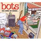 Was Sollen Wir Denkenvon "Bots"