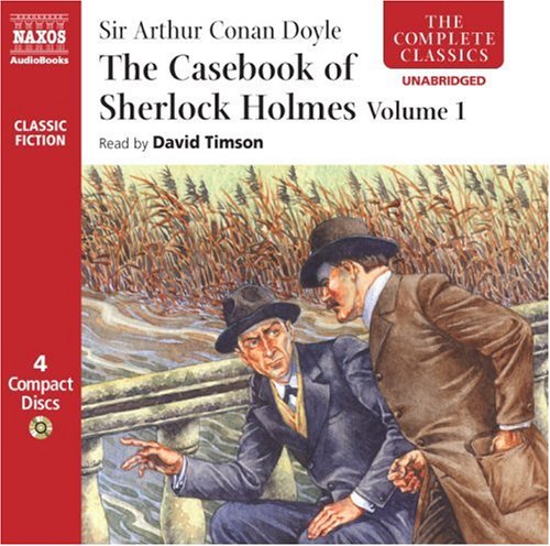 The Casebook of Sherlock Holmes: v. 1 (Complete Cl