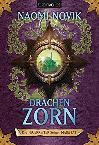Die Feuerreiter Seiner Majestät 03: Drachenzorn (German Edition)
