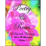 Poetry & Roses (Roses & Literature) ~ Deborah Carney