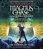 Magnus Chase and the Gods of Asgard, Book Two: The Hammer of Thor (Rick Riordan's Norse Mythology)