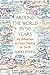 Around the World in 50 Years: My Adventure to Every Country on Earth