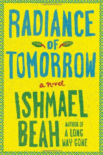 Radiance of Tomorrow: A Novel