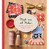 Meet Me at Mike's: 26 Fun and Crafty Projects