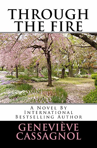 Through The Fire, by Geneviève Cassagnol