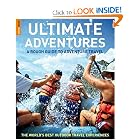 The Rough Guide to Ultimate Adventures 1 (Rough Guide Travel Guides) by Greg Witt